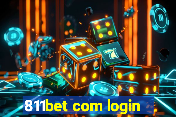 811bet com login